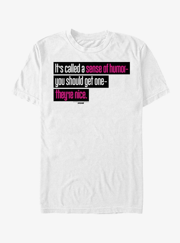 Pretty Pink Sense of Humor T-Shirt