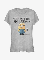 Minion Don't Do Mornings Girls T-Shirt