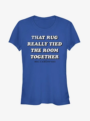 Rug Really Tied Room Together Girls T-Shirt