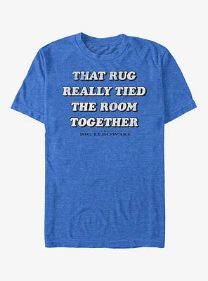 Rug Really Tied Room Together T-Shirt