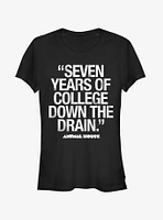 Bluto 7 Years Quote Girls T-Shirt