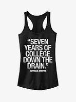 Bluto 7 Years Quote Girls Tank