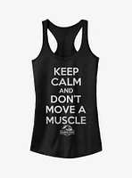 Keep Calm and Don't Move a Muscle Girls Tank