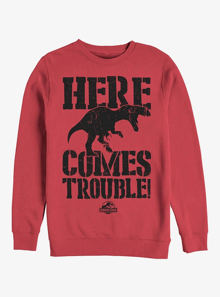 Here Comes Trouble Sweatshirt