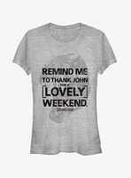 Lovely Weekend Girls T-Shirt