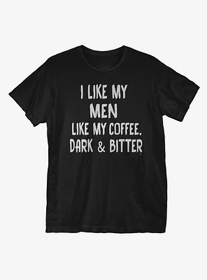Like My Men T-Shirt