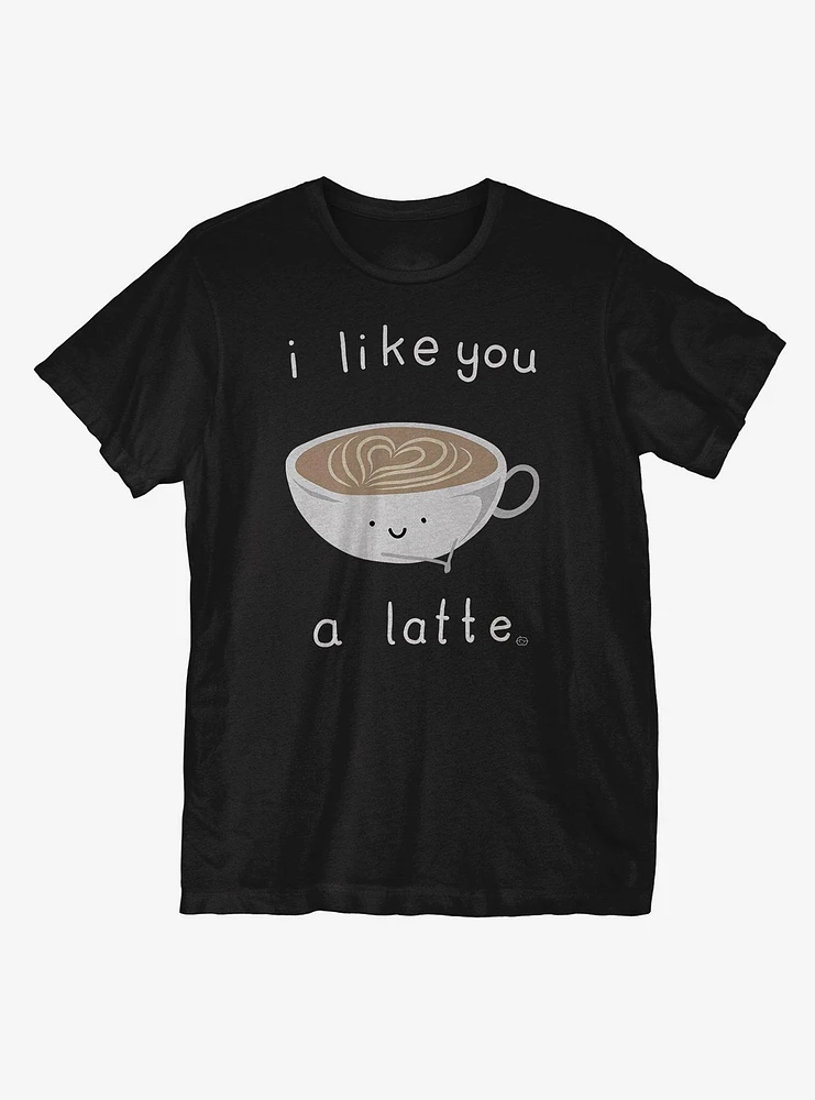 I Like You a Latte T-Shirt