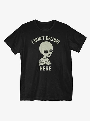 I Don't Belong Here T-Shirt