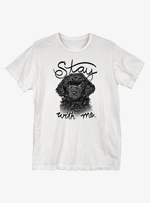 Stay With Me T-Shirt