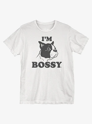 I'm Bossy T-Shirt