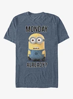 Minion Monday Already T-Shirt