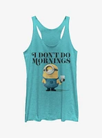 Minion Don't Do Mornings Girls Tank Top