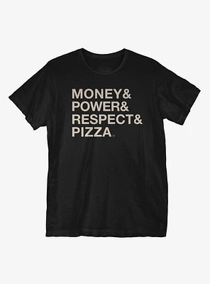 Money Power Respect Pizza T-Shirt