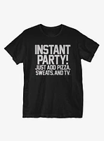 Instant Party T-Shirt