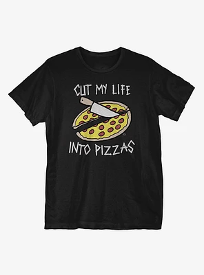Cut My Life Into Pizzas T-Shirt