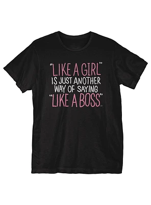 Like A Girl T-Shirt