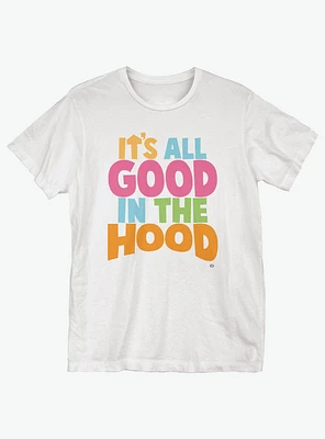 All Good the Hood T-Shirt