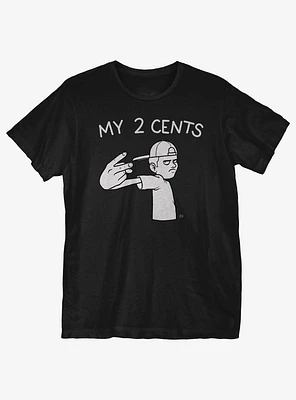 My Two Cents T-Shirt