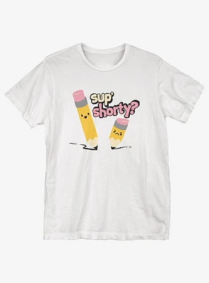 Sup Shorty T-Shirt