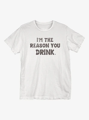 I'm The Reason T-Shirt