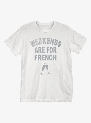 Weekends Are For French Toast T-Shirt