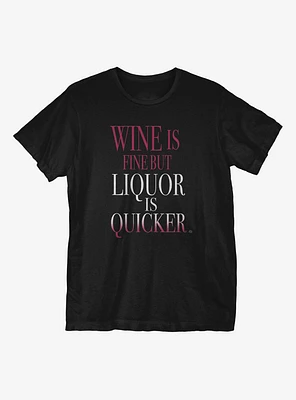Wine is Fine T-Shirt