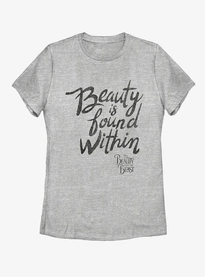 Disney Beauty and The Beast Is Found Within Womens T-Shirt