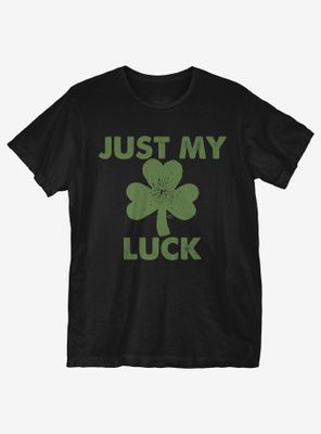 St. Patrick's Day Just My Luck T-Shirt