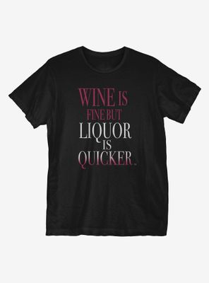 Wine is Fine T-Shirt