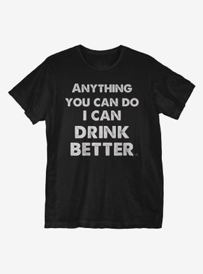 Anything You Can Do T-Shirt