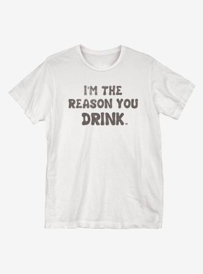 I'm The Reason T-Shirt