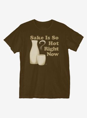 Sake Is So Hot T-Shirt