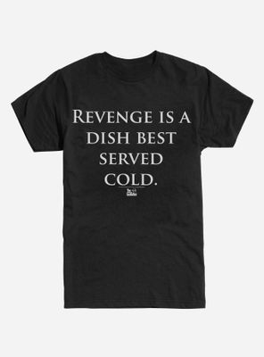 The Godfather Revenge Is A Dish T-Shirt