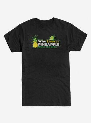 SpongeBob SquarePants Lives a Pineapple Under the Sea T-Shirt