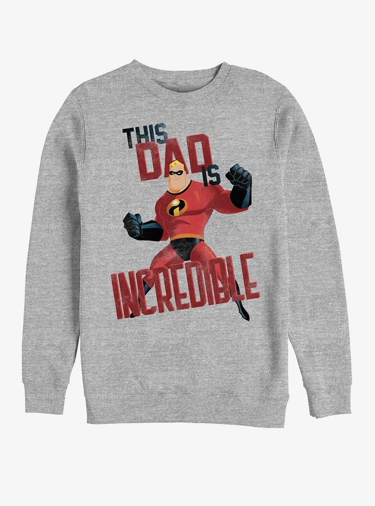 Disney Pixar The Incredibles This Dad Is Incredible Sweatshirt