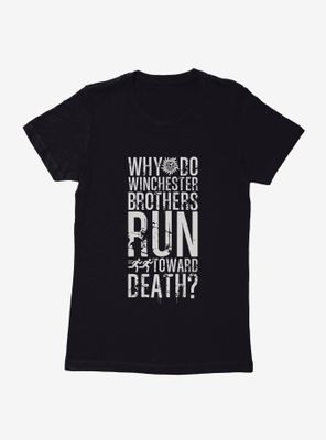 Supernatural Run Toward Death Womens T-Shirt