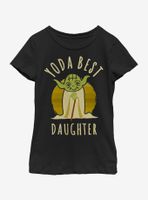 Star Wars Best Daughter Yoda Says Youth Girls T-Shirt