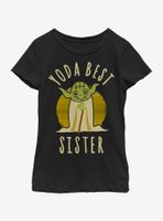 Star Wars Best Sister Yoda Says Youth Girls T-Shirt