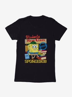 SpongeBob SquarePants Students Have Class Womens T-Shirt