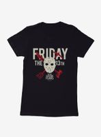 Friday The 13th Everyone Fears Womens T-Shirt