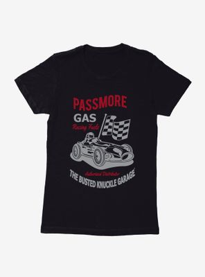 Busted Knuckle Garage Passmore Gas Racing Fuels Womens T-Shirt