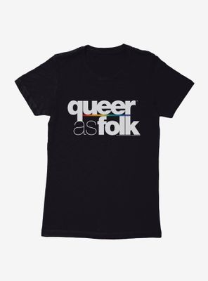 Queer As Folk Bold Classic Logo Womens T-Shirt