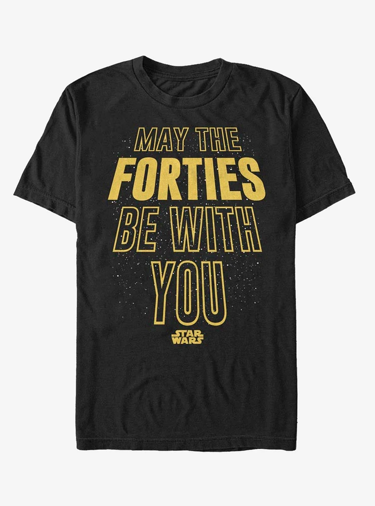 Star Wars Forties Be With You T-Shirt