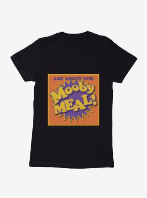 Jay And Silent Bob Reboot Ask About Your Mooby Meal Womens T-Shirt