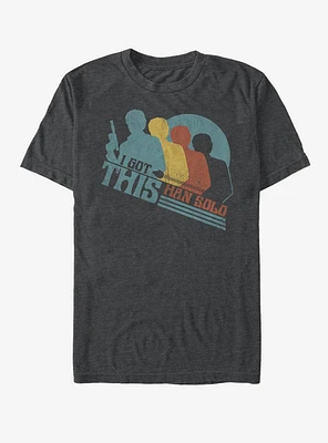 Star Wars Got This Too T-Shirt