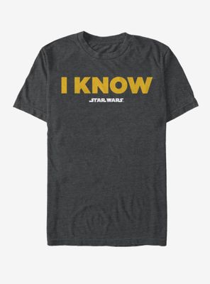 Star Wars I Know T-Shirt
