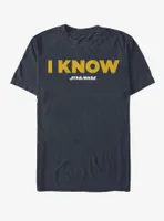 Star Wars I Know T-Shirt