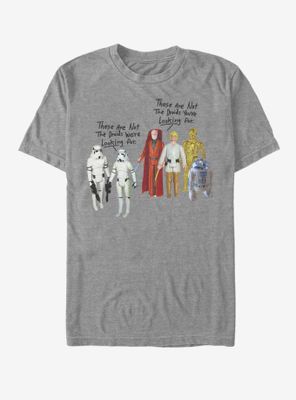 Star Wars Not The Droids T-Shirt