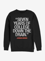 Animal House College Failure Sweatshirt