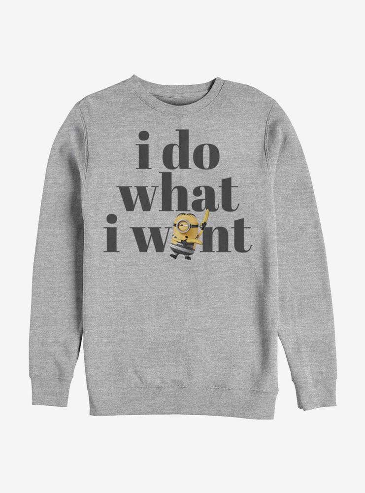 Despicable Me Minions What I Want Sweatshirt